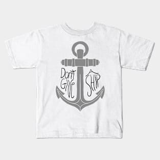 Don’t give a ship Kids T-Shirt